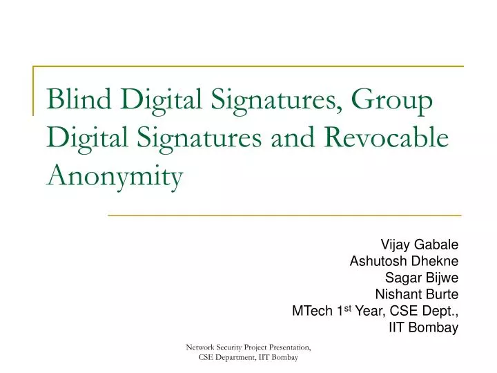 blind digital signatures group digital signatures and revocable anonymity