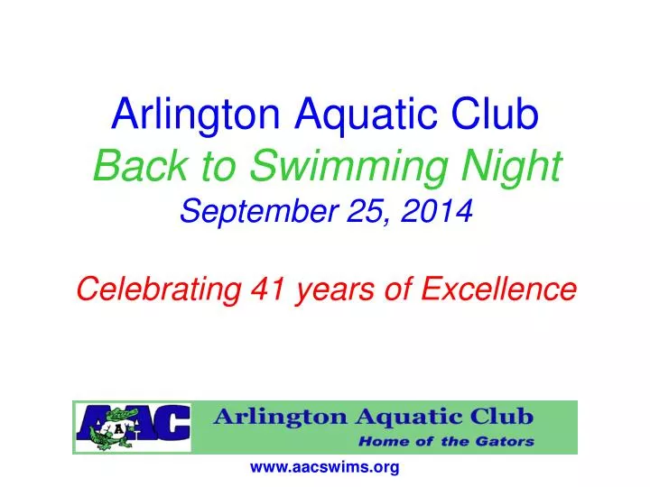 arlington aquatic club back to swimming night september 25 2014 celebrating 41 years of excellence