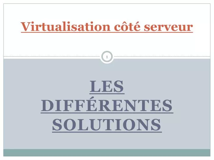virtualisation c t serveur