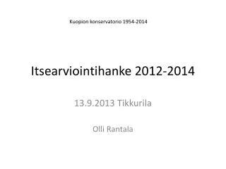 itsearviointihanke 2012 2014