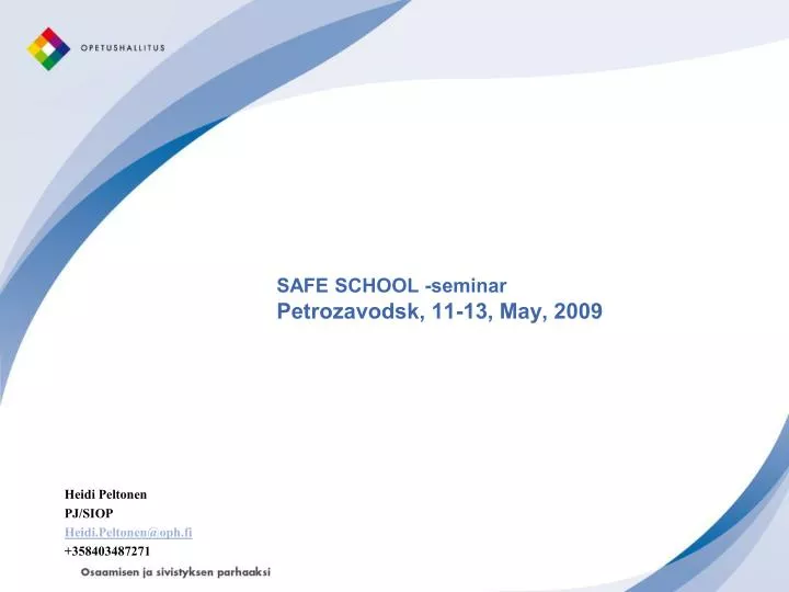 safe school seminar petrozavodsk 11 13 may 2009