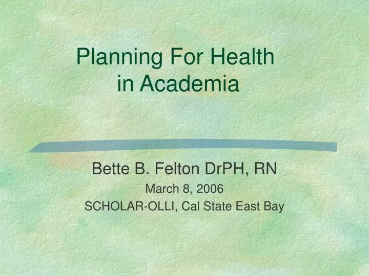 planning for health in academia