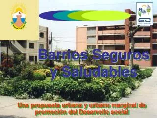 barrios seguros y saludables