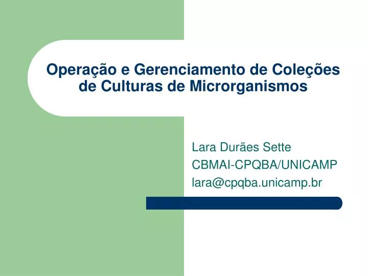 opera o e gerenciamento de cole es de culturas de microrganismos