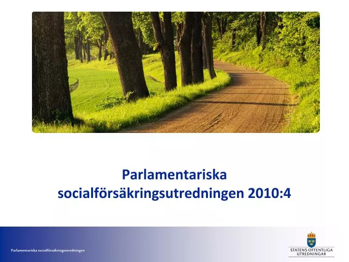 parlamentariska socialf rs kringsutredningen 2010 4