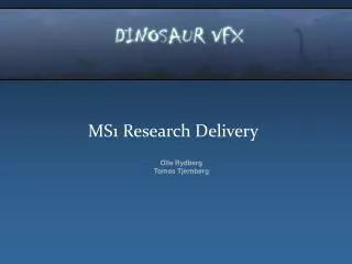 MS1 Research Delivery