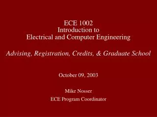 ECE 1002 Introduction to Electrical and Computer Engineering