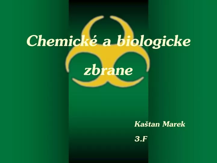 chemick a biologicke zbrane ka tan marek 3 f