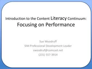 Introduction to the Content Literacy Continuum: Focusing on Performance