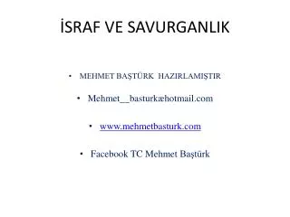 sraf ve savurganlik