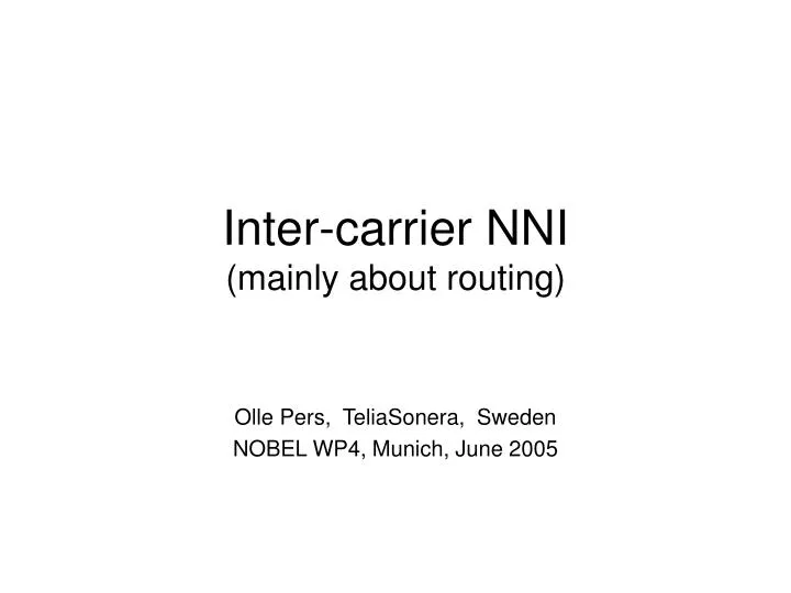 inter carrier nni mainly about routing