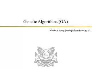 Genetic Algorithms (GA)