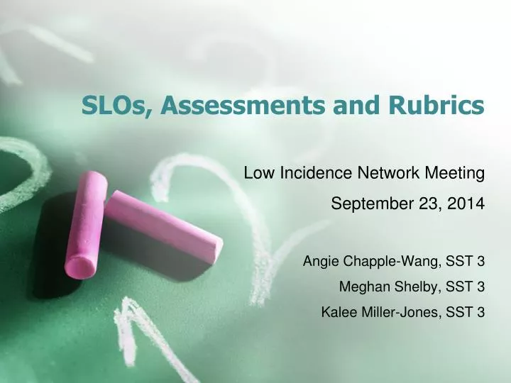 slos assessments and rubrics