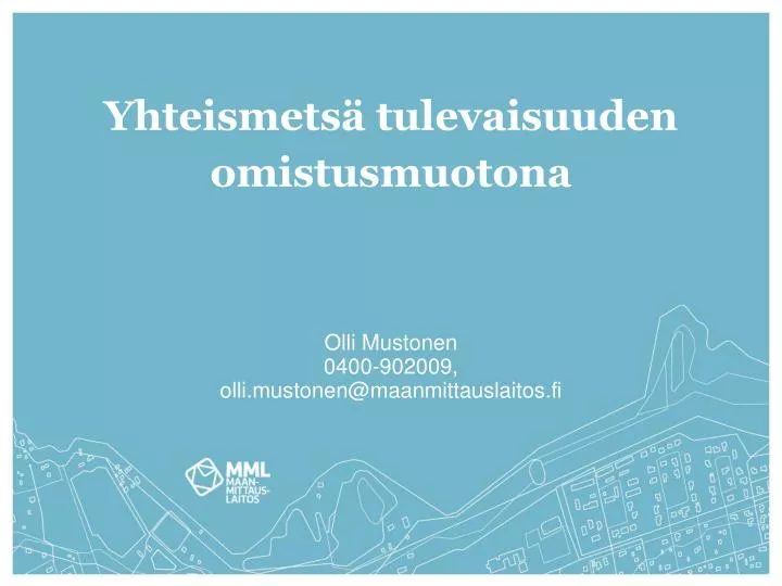 yhteismets tulevaisuuden omistusmuotona