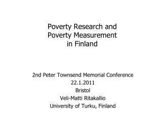 Poverty Research and Poverty Measurement in Finland