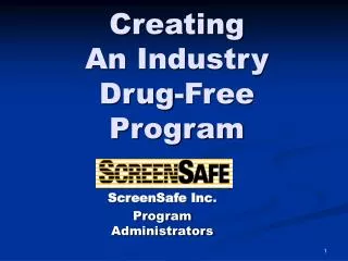 Creating An Industry Drug-Free Program