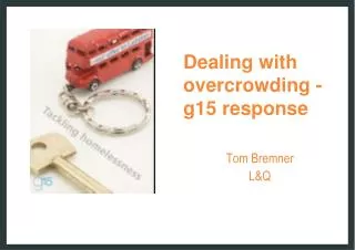 Dealing with overcrowding - g15 response