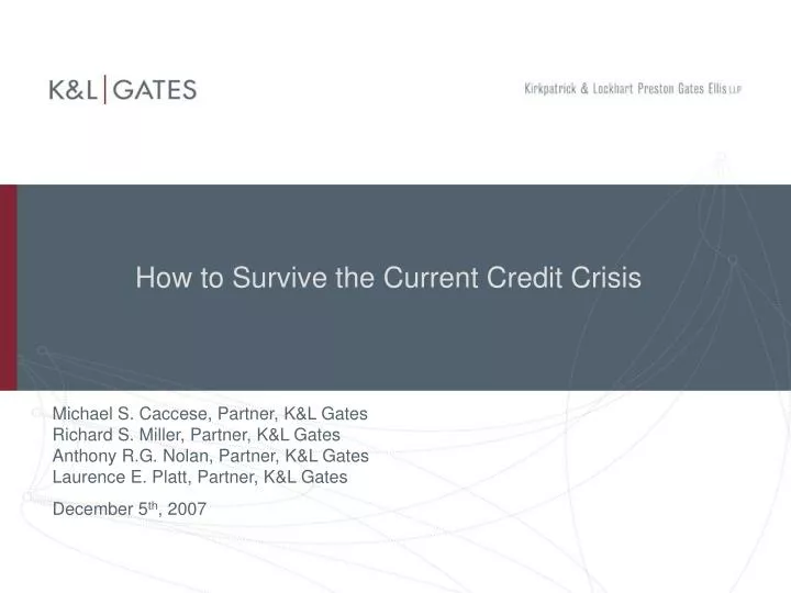 how to survive the current credit crisis