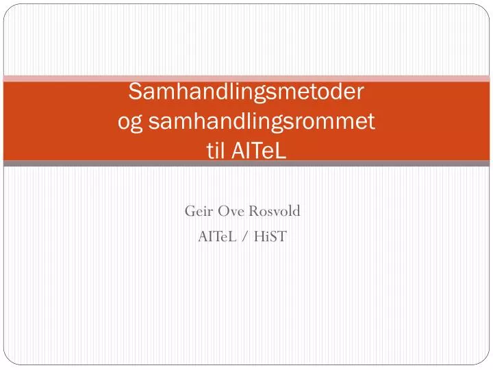 samhandlingsmetoder og samhandlingsrommet til aitel