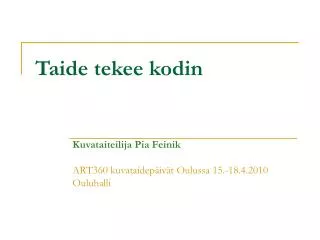 taide tekee kodin