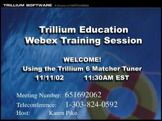 Trillium Education Webex Training Session