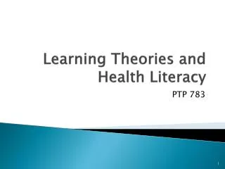 Learning Theories and Health L iteracy