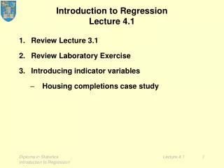 Introduction to Regression Lecture 4.1
