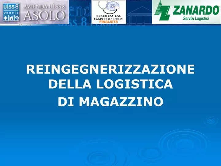 reingegnerizzazione della logistica di magazzino