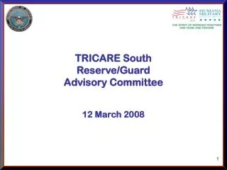 TRICARE South Reserve/Guard Advisory Committee