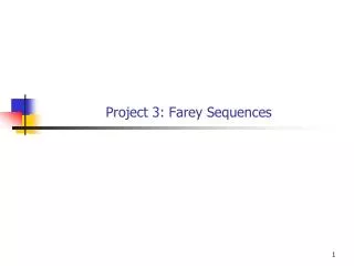 Project 3: Farey Sequences