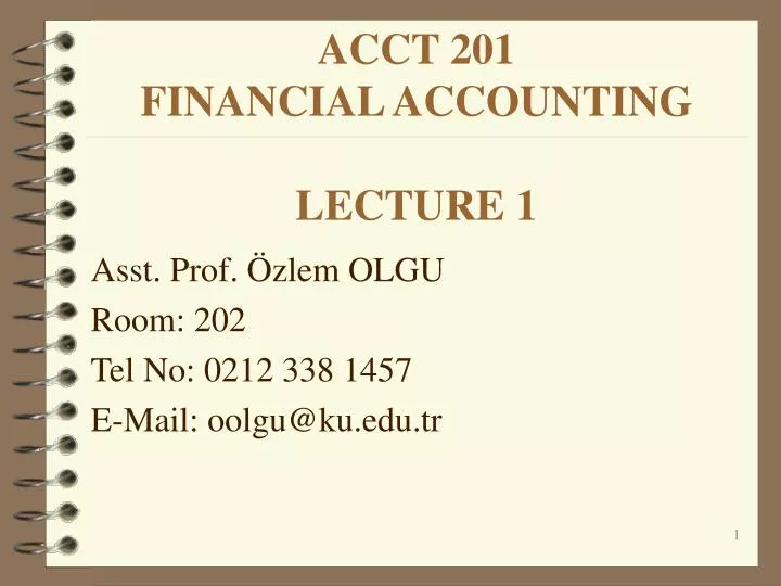 acct 201 financial accounting lecture 1