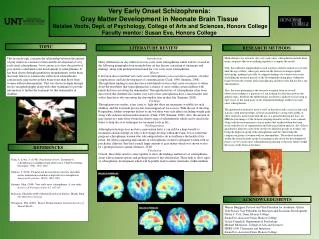 Very Early Onset Schizophrenia: Gray Matter Development in Neonate Brain Tissue