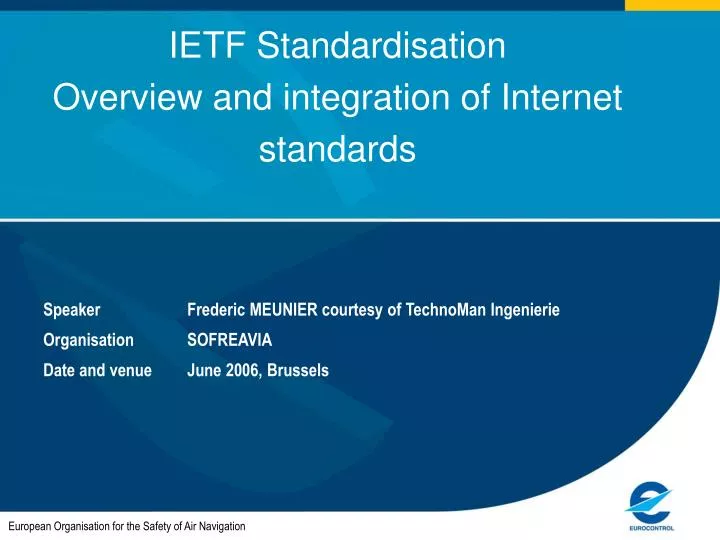 ietf standardisation overview and integration of internet standards