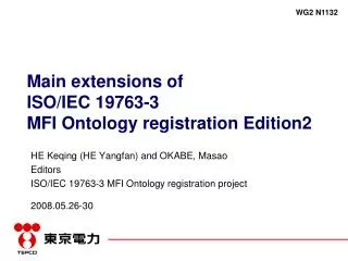 Main extensions of ISO/IEC 19763-3 MFI Ontology registration Edition2