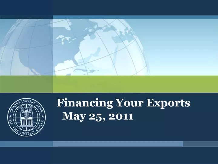 financing your exports may 25 2011