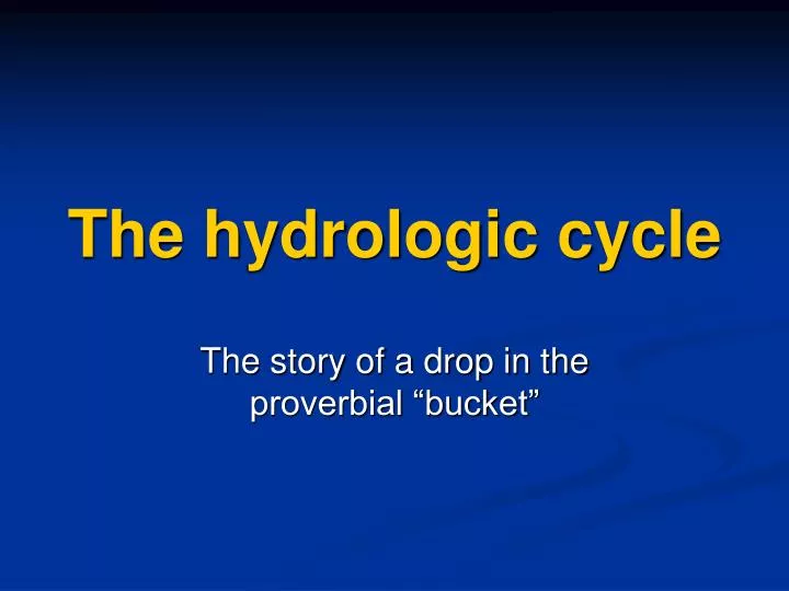 the hydrologic cycle