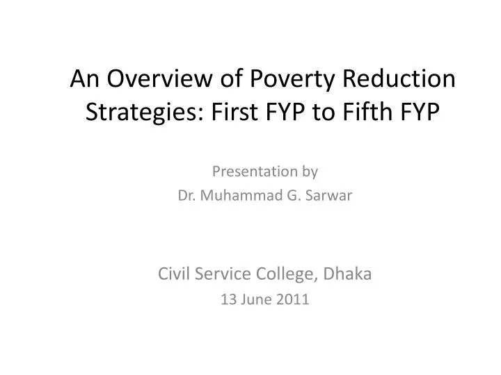 an overview of poverty reduction strategies first fyp to fifth fyp