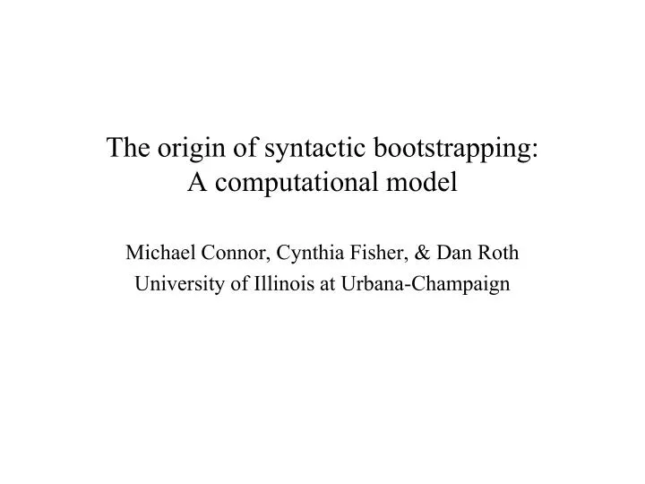 the origin of syntactic bootstrapping a computational model