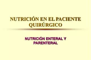 nutrici n en el paciente quir rgico
