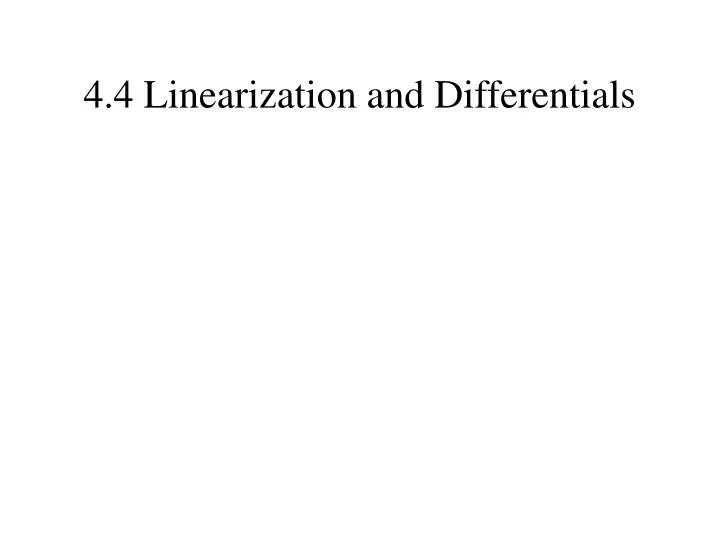 4 4 linearization and differentials