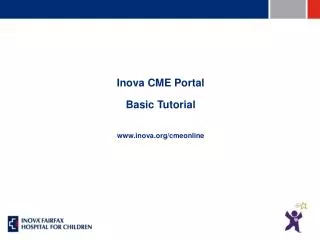 Inova CME Portal Basic Tutorial inova/cmeonline