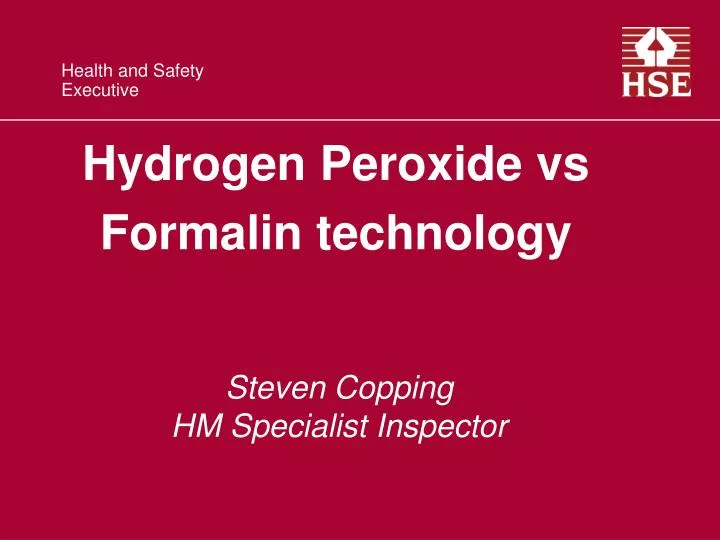 hydrogen peroxide vs formalin technology