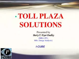 TOLL PLAZA SOLUTIONS