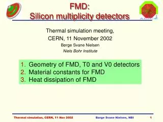 FMD: Silicon multiplicity detectors