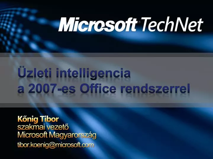 zleti intelligencia a 2007 es office rendszerrel