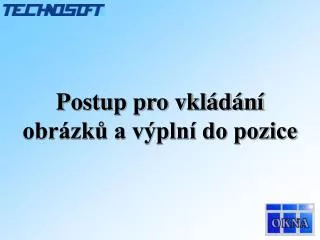 postup pro vkl d n obr zk a v pln do pozice