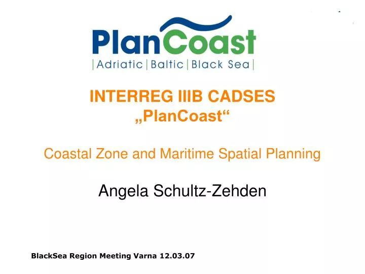 interreg iiib cadses plancoast coastal zone and maritime spatial planning