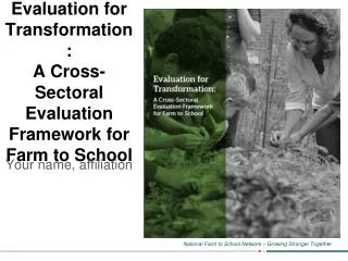 Evaluation for Transformation: A Cross-Sectoral Evaluation Framework for Farm to School
