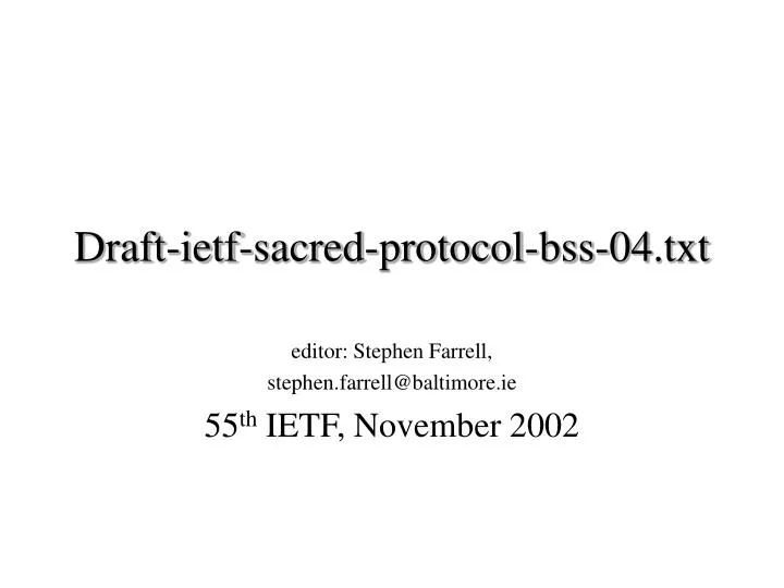 draft ietf sacred protocol bss 0 4 txt
