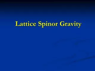 Lattice Spinor Gravity